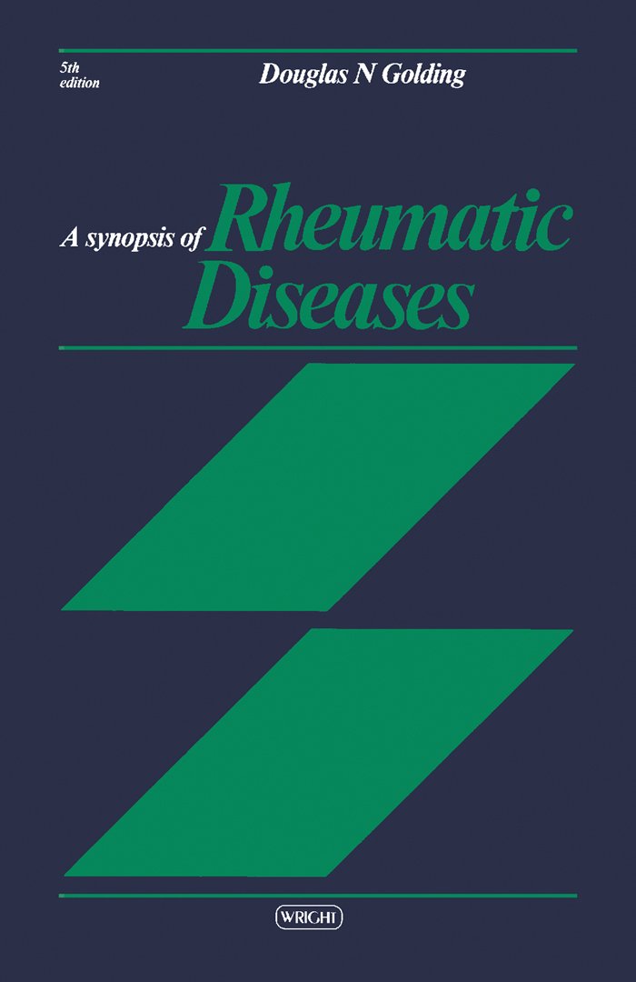 (eBook PDF)A Synopsis of Rheumatic Diseases 5th Edition by Douglas N. Golding