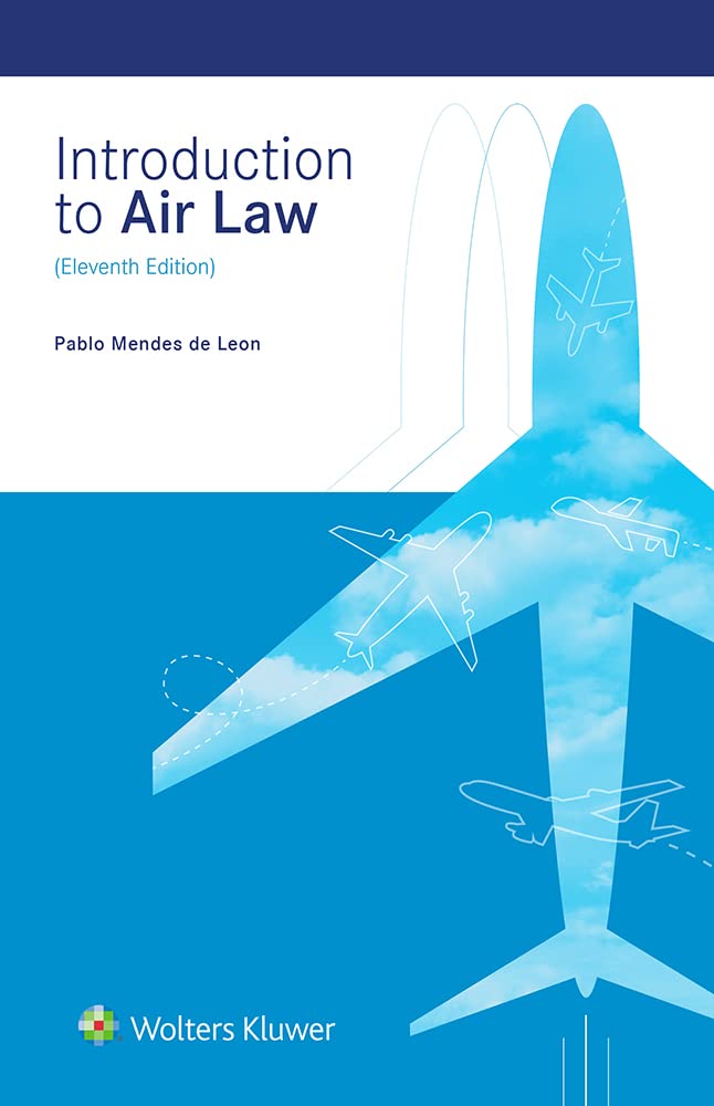 (eBook PDF)Introduction to Air Law 11th Edition by Pablo Mendes de Leon 