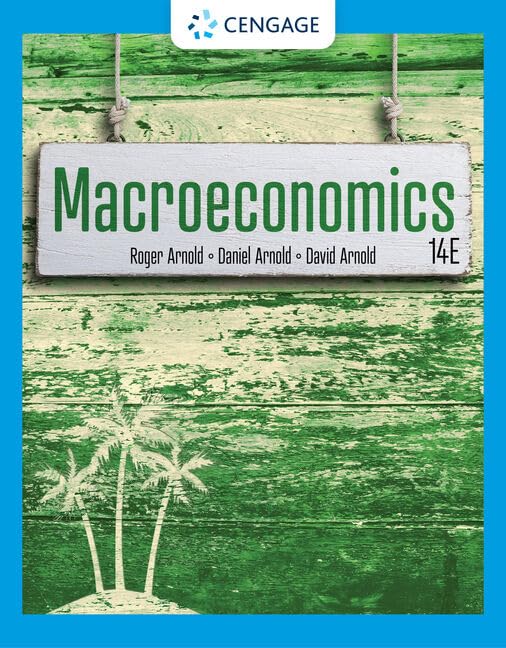 (eBook PDF)Macroeconomics (MindTap Course List) 14th by Roger A. Arnol