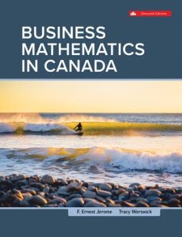 (eBook PDF)Business Mathematics In Canada 11th Edition by Tracy Worswick F. Ernest Jerome