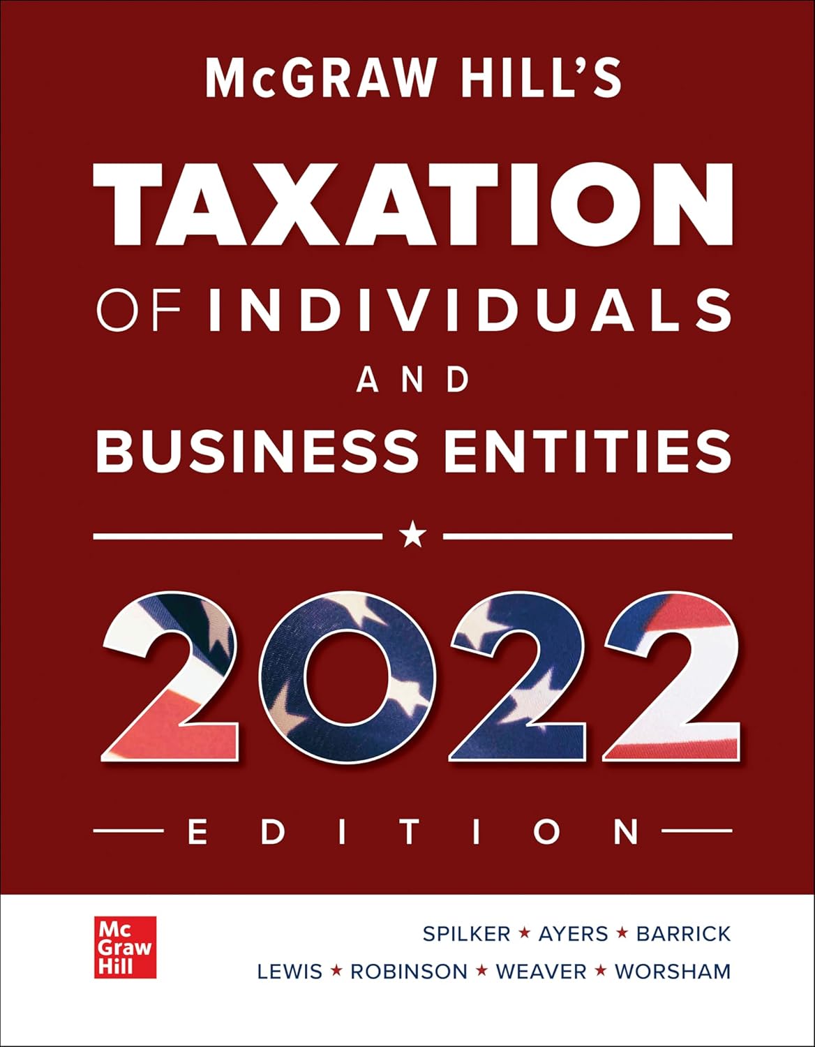(eBook PDF)McGraw Hill s Taxation of Individuals and Business Entities 2022 Edition by Brian C. Spilker, Benjamin C. Ayers, John A. Barrick, Troy Lewis, John Robinson, Connie Weaver, Ronald G. Worsham