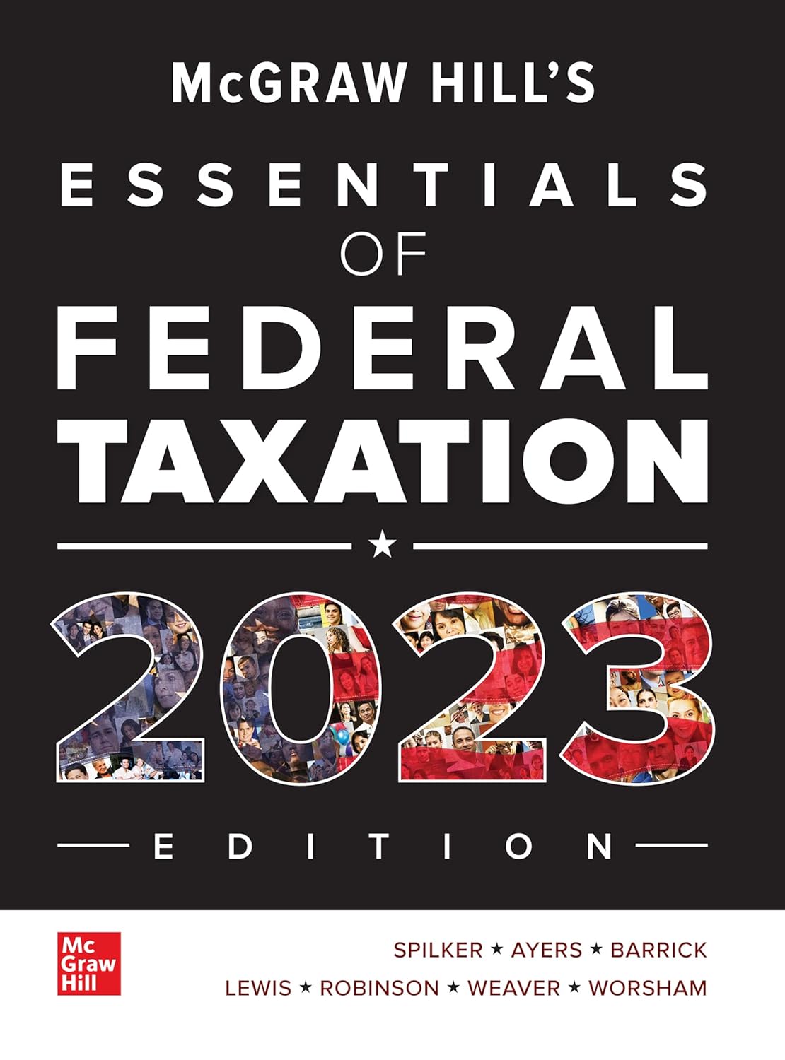 Solution manual for McGraw-Hill＆＃39;s Essentials of Federal Taxation 2023 Edition 14th Edition by Brian C. Spilker, Benjamin C. Ayers, John A. Barrick, Troy Lewis, John Robinson, Connie Weaver, Ronald G. Worsham