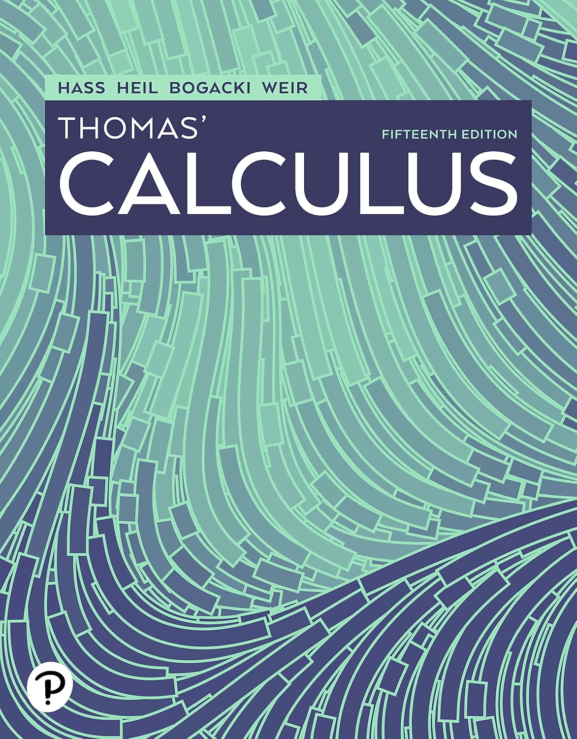 (eBook PDF)Thomas  Calculus 15th Edition by Joel Hass, Christopher Heil, Maurice Weir, Przemyslaw Bogacki