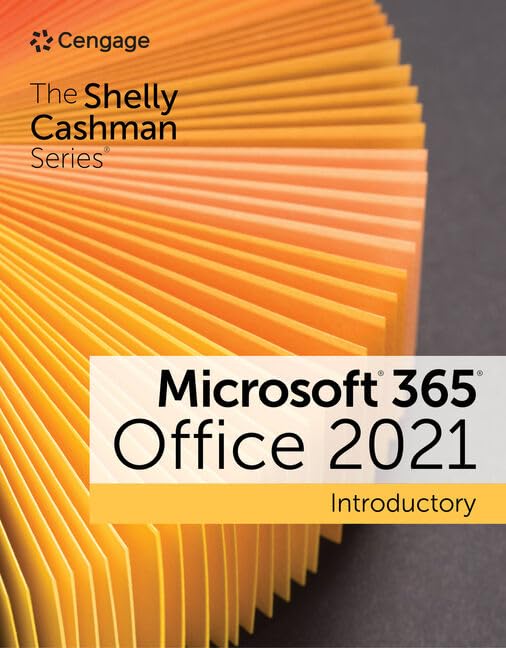 Test Bank for The Shelly Cashman Series Microsoft 365 ＆amp; Office 2021 Introductory by  Sandra Cable, Steven Freund, Ellen Monk, Susan Sebok, Joy Starks