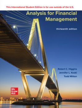 Test Bank for Analysis for Financial Management 13th Edition by Robert Higgins , Jennifer Koski