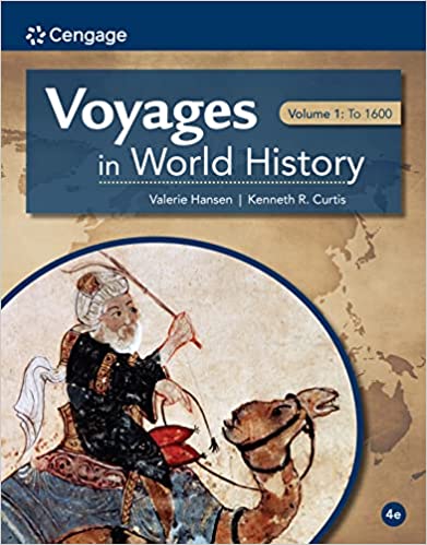 Test Bank for Voyages in World History Volume I 4th Edition by Valerie Hansen, Ken Curtis
