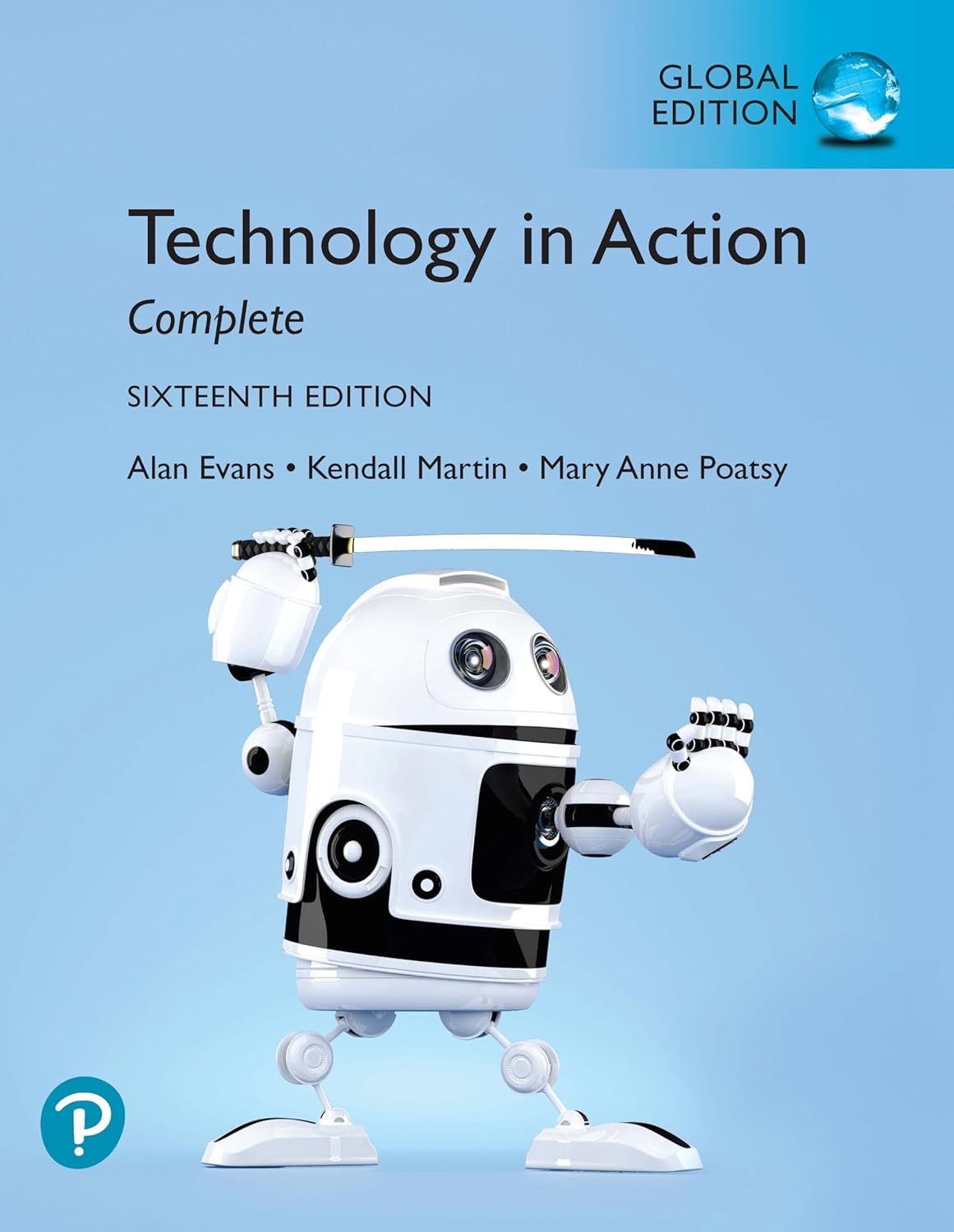 (eBook PDF)Technology In Action Complete,16th Global Edition by Alan Evans, Kendall Martin, Mary Anne Poatsy