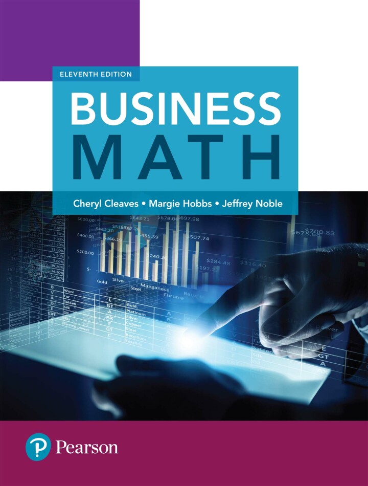 Test Bank for Business Math 11th Edition by Cheryl Cleaves; Margie Hobbs; Jeffrey Noble