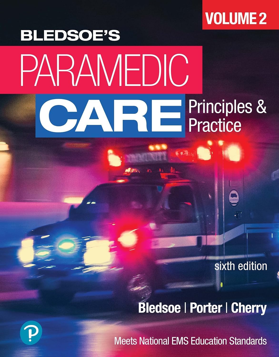 (eBook PDF)Paramedic Care Principles and Practice,Volume 2 6th by Bryan Bledsoe, Bob Porter, Richard Cherry
