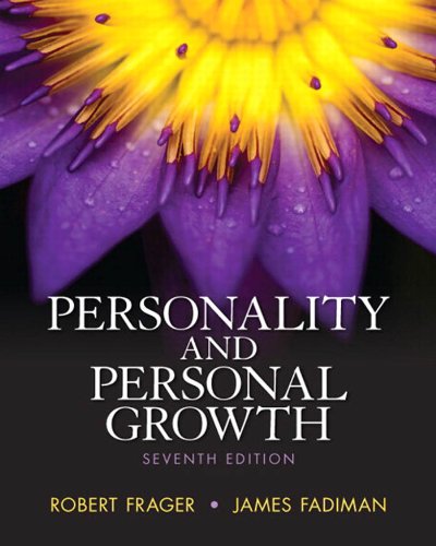 Test Bank for Personality and Personal Growth 7th Edition by Robert Frager, James Fadiman Ph.D.
