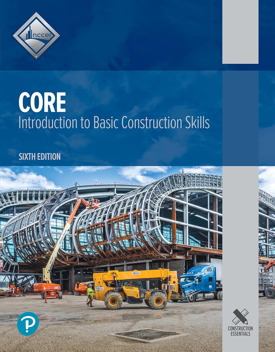 Test Bank for Core Introduction to Basic Construction Skills 6th by NCCER