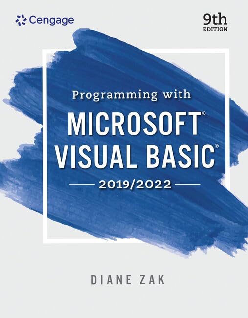 (eBook PDF)Programming With Microsoft Visual Basic 2019/2022 9th by Diane Zak