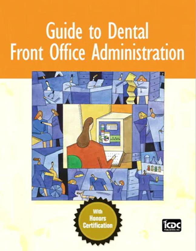 (eBook PDF)Guide to Dental Front Office Administration 1e by ICDC Publishing Inc.