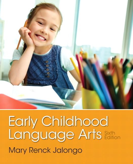 (eBook PDF)Early Childhood Language Arts 6th Edition by Mary Jalongo