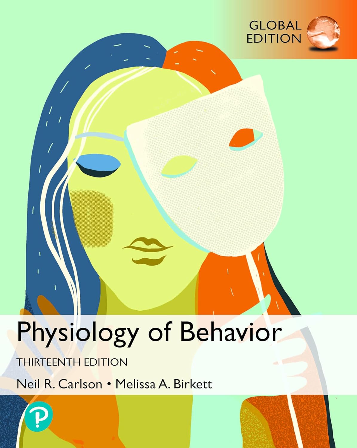 (eBook PDF)Physiology of Behavior,13th Global Edition by Neil Carlson, Melissa Birkett