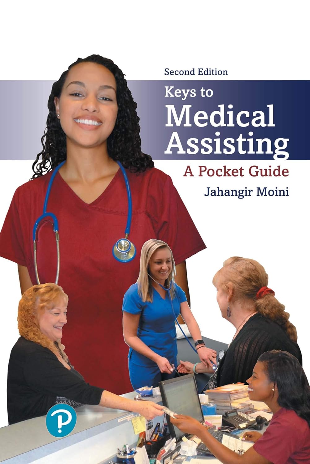 (eBook PDF)Keys to Medical Assisting A Pocket Guide 2nd Edition by  Jahangir Moini 