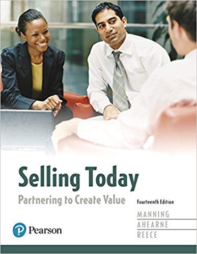 Test Bank for Selling Today Partnering to Create Value 14th Edition by  Gerald Manning, Michael Ahearne, Barry Reece