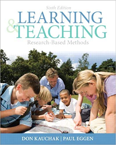 Solution manual for Learning and Teaching Research-Based Methods 6th Edition by Don Kauchak , Paul Eggen