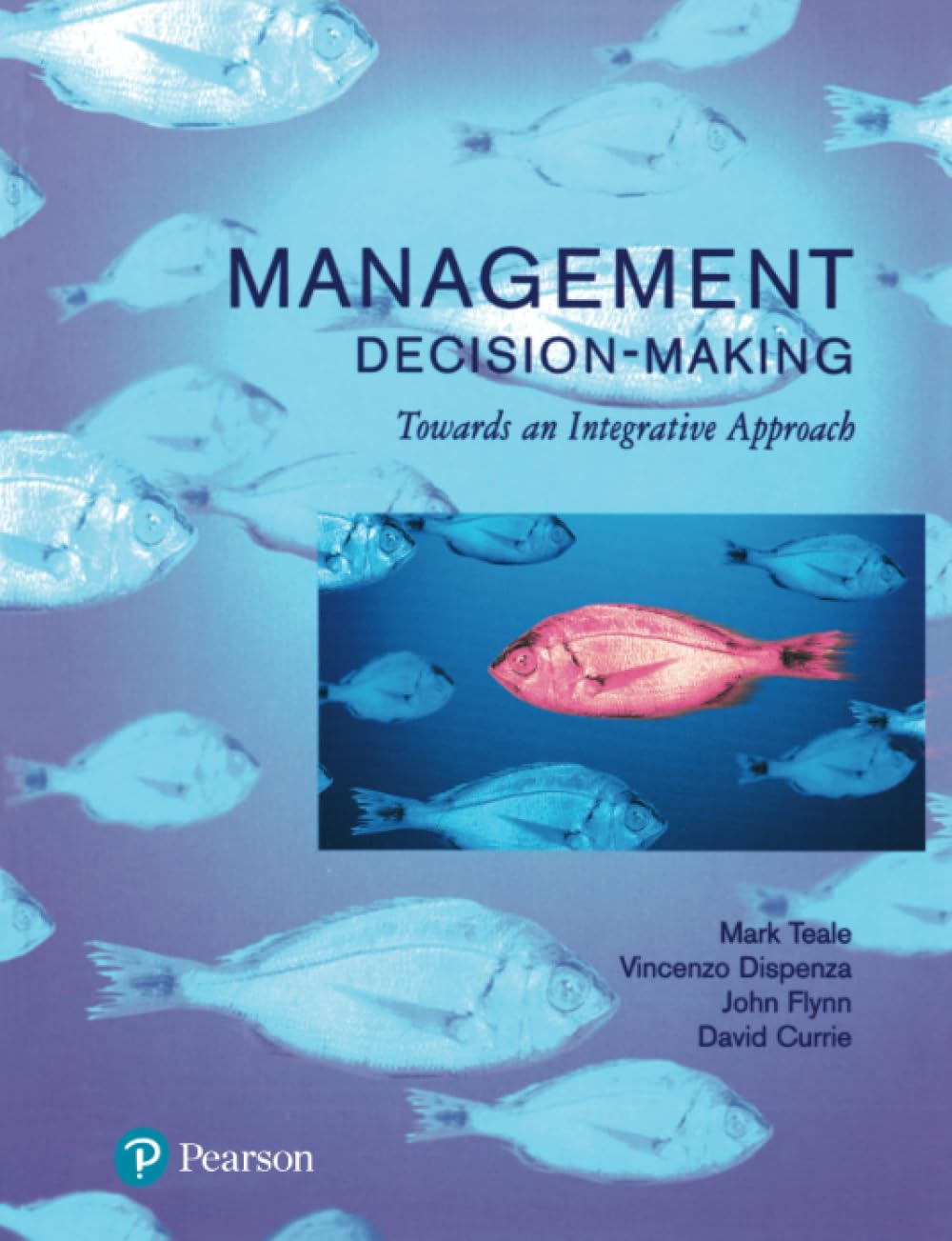 Test Bank for Management Decision Making by Mark Teale