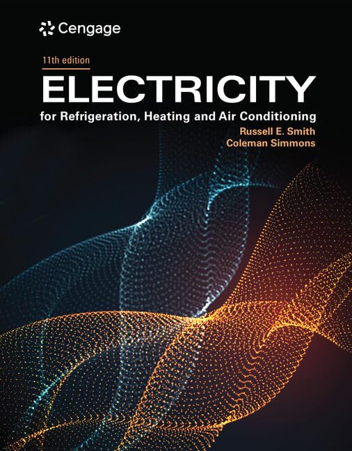 (eBook PDF)Electricity for Refrigeration, Heating, and Air Conditioning 11th Edition by Russell Smith