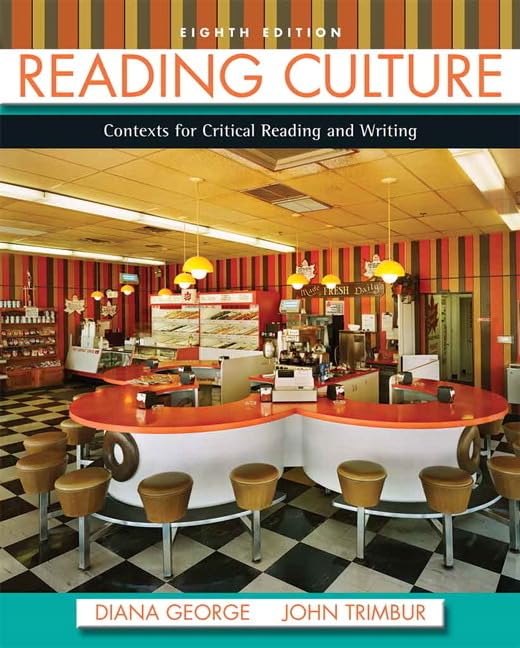 (eBook PDF)Reading Culture 8th Edition by Diana George, John Trimbur
