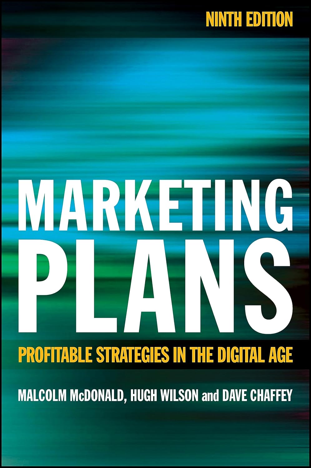 (eBook PDF)Marketing Plans Profitable Strategies in the Digital Age 9th by Malcolm McDonald, Hugh Wilson, Dave Chaffey