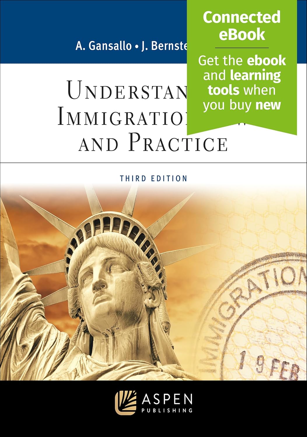 (eBook PDF)Understanding Immigration Law and Practice, 3rd Edition by  Ayodele Gansallo, Judith Bernstein-Baker