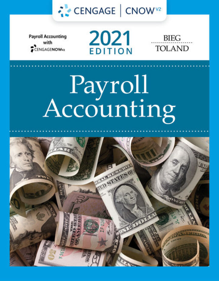 Test Bank for Payroll Accounting 2021 31st Edition by Bernard J. Bieg; Judith A. Toland