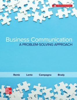 (eBook PDF)Business Communication A Problem Solving Approach 2nd by Carleigh Brady Kathryn Rentz, Paula Lentz, Marco Campagna 