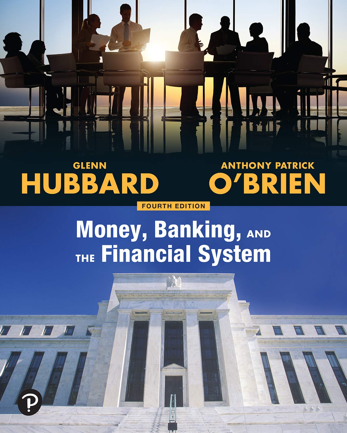 (eBook PDF)Money, Banking,  the Fianacial System 4th Edition by Glenn Hubbard, Anthony O＆＃39;Brien