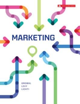 Test Bank for Marketing Canadian 6th Edition by Shirley Lichti Dhruv Grewal, Michael Levy