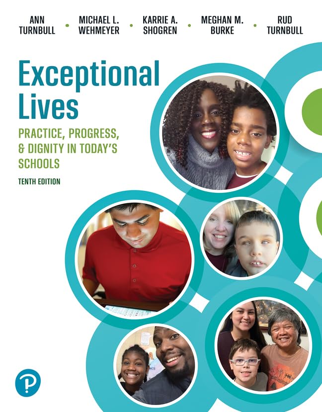 (eBook PDF)Exceptional Lives Practice, Progress, and Dignity in 10th by  Ann Turnbull, H. Turnbull, Michael Wehmeyer, Karrie Shogren, Meghan Burke