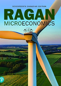Solution manual for Microeconomics 17th Canadian Edition by Christopher T.S. Ragan