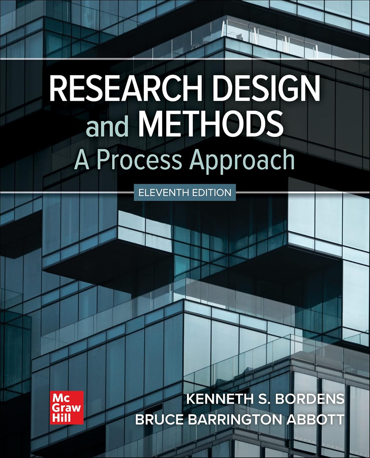 (eBook PDF)Research Design and Methods: A Process Approach 11th Edition by  Kenneth S. Bordens, Bruce Barrington Abbott