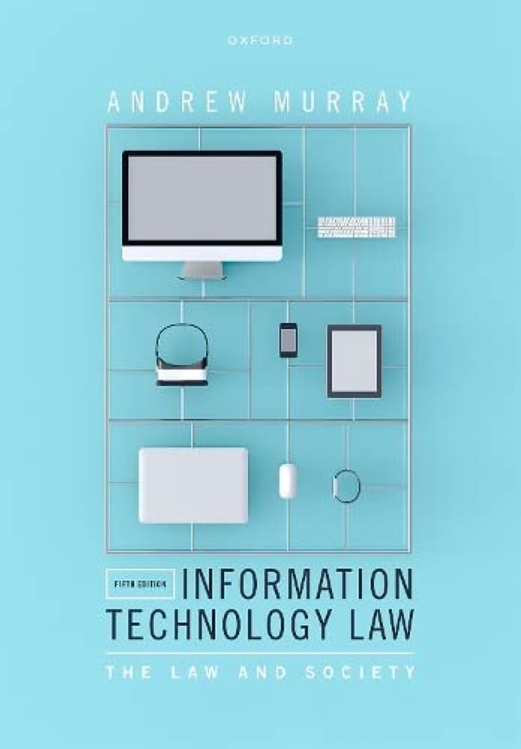 (eBook PDF)Information Technology Law The Law and Society 5th Edition by Murray