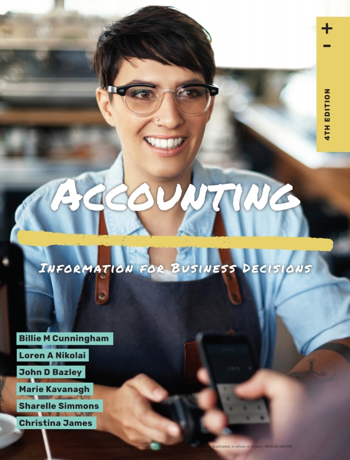 Test Bank for Accounting: Information for Business Decisions 4th by Billie Cunningham; Loren A. Nikolai; John Bazley