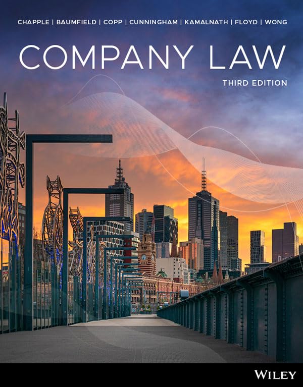 (eBook PDF)Company Law 3rd Edition by  Ellie Chapple, Richard Baumfield, Richard Copp, Robert Cunningham, Akshaya Kamalnath, Louise Floyd, Alex Wong