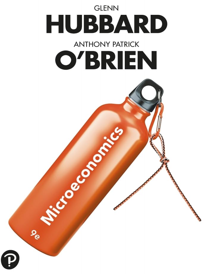 Test Bank for Microeconomics 9th Edition by Glenn Hubbard