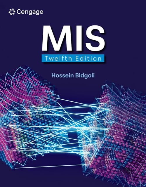 Solution manual for MIS 12th by Hossein Bidgoli