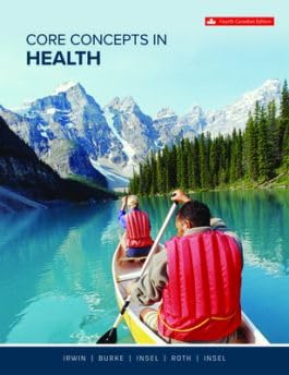 (eBook PDF)Core Concepts in Health,4th Canadian Edition by  Paul M. Insel Jennifer Irwin, Shauna Burke, Claire Insel, Walton T. Roth