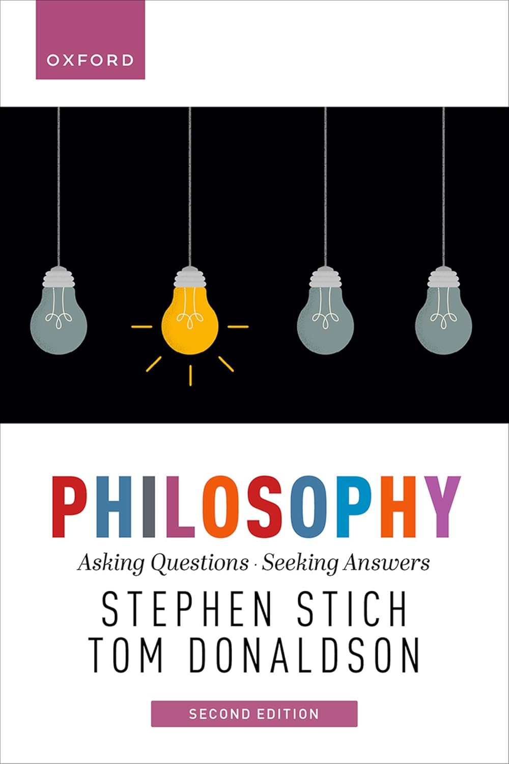 (eBook PDF)Philosophy: Asking Questions, Seeking Answers 2nd Edition by Stephen Stich, Thomas Donaldson