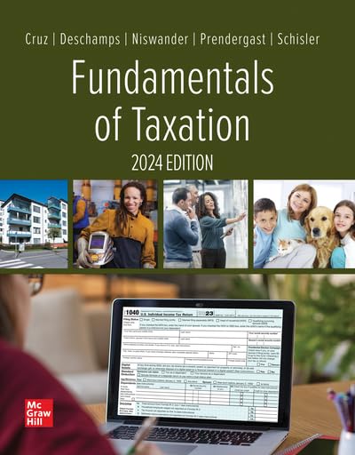 Test Bank for undamentals Of Taxation 2024 Edition 17th Edition by Debra Prendergast and Dan Schisler Ana Cruz, Michael Deschamps, Frederick Niswander