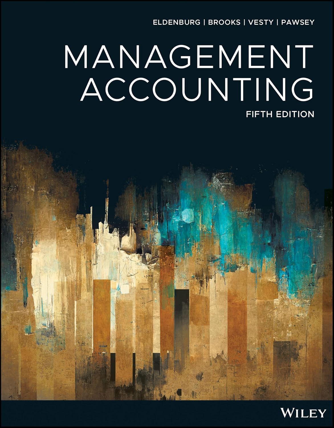 (eBook PDF)Management Accounting 5th Edition by Leslie G. Eldenburg, Albie Brooks, Gillian Vesty, Nicolas Pawsey