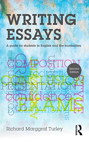 (eBook PDF)Writing Essays: A guide for students in English and the humanities 2nd Edition by Richard Marggraf Turley