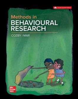 (eBook PDF)Methods In Behavioural Research 4th Canadian Edition by Scott Bates Paul C. Cozby, Raymond A. Mar