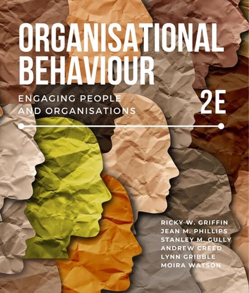(eBook PDF)Organisational Behaviour: Engaging People and Organisations by Ricky W. Griffin