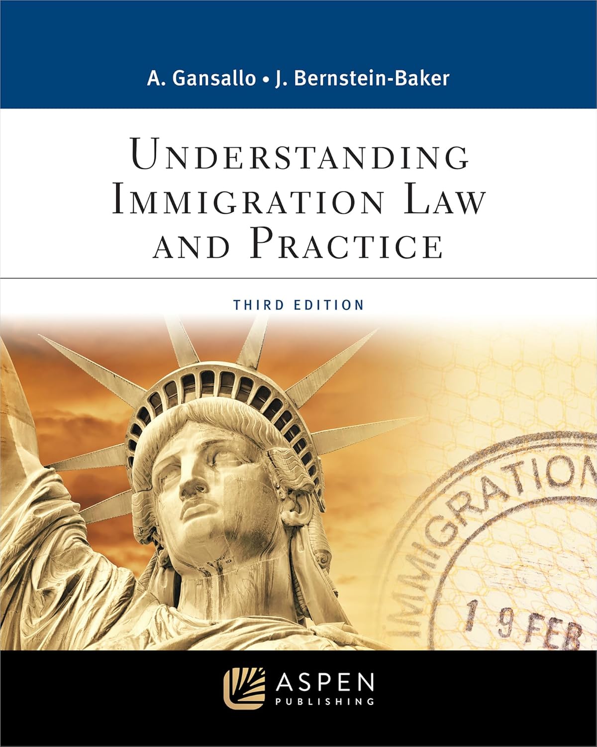 (eBook PDF)Understanding Immigration Law and Practice, 3rd Edition by Ayodele Gansallo, Judith Bernstein-Baker