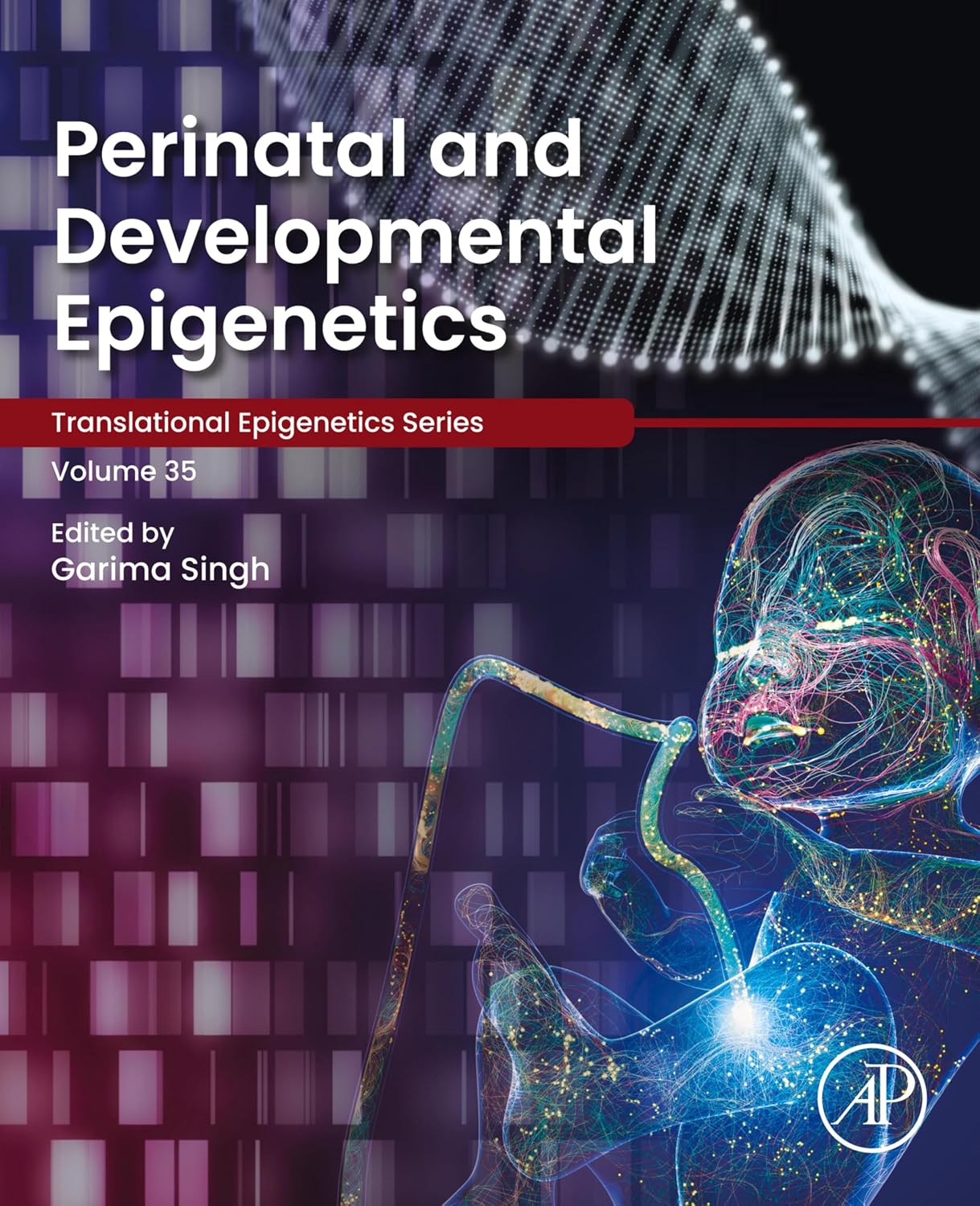 (eBook PDF)Perinatal and Developmental Epigenetics by Garima Singh