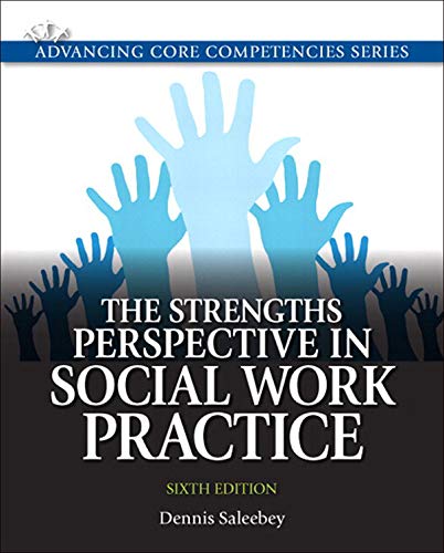 (eBook PDF)The Strengths Perspective in Social Work Practice 6th by  Dennis Saleebey