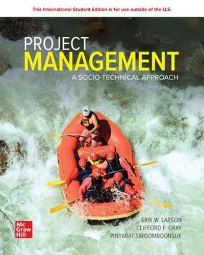 (eBook PDF)Project Management A Socio-Technical Approach 2024 Release by  Clifford F. Gray